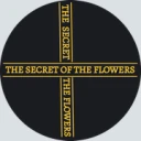 The Secret Of The Flowers